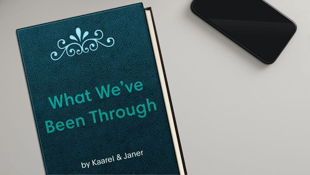Um livro intitulado "O que nós passamos" por Kaarel e Janer