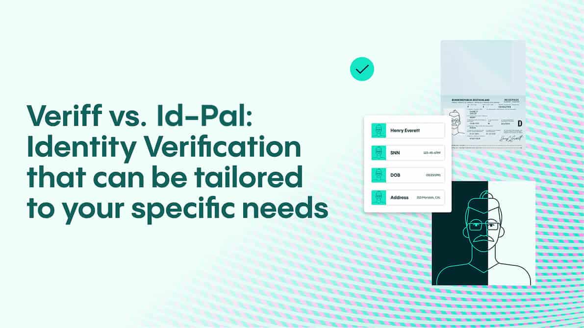 Veriff vs ID-Pal | Best IDV Solution on the Market - Veriff